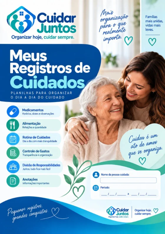 Capa do e-book Meus Registros de Cuidados: planilhas para organizar o dia a dia do cuidado, com medicamentos, alimentação, rotina, gastos, divisão de responsabilidades e anotações.